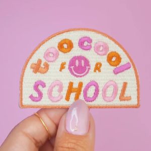 Patch thermocollant TOO COOL FOR SCHOOL